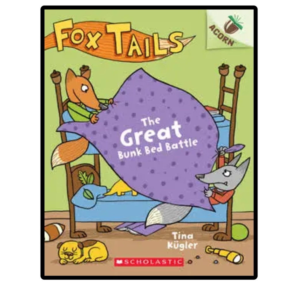 BUNDLE & SAVE 🎉FOX TAILS The Great Bunk Bed Battle Acorn Paperbook